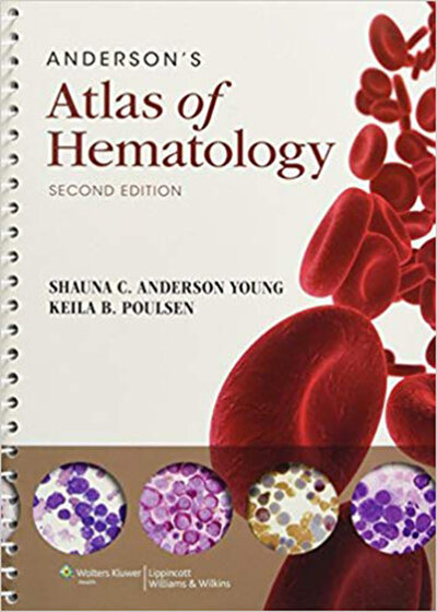 Anderson's Atlas of Hematology 2nd Edicion