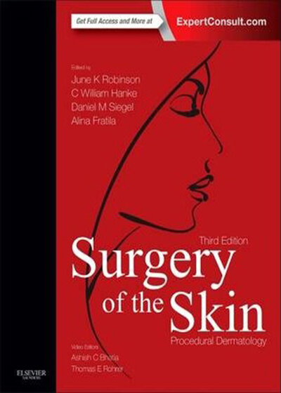 Surgery of the Skin : Procedural Dermatology