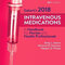 2018 Intravenous Medications: a Handbook for Nurses and Health Professionals