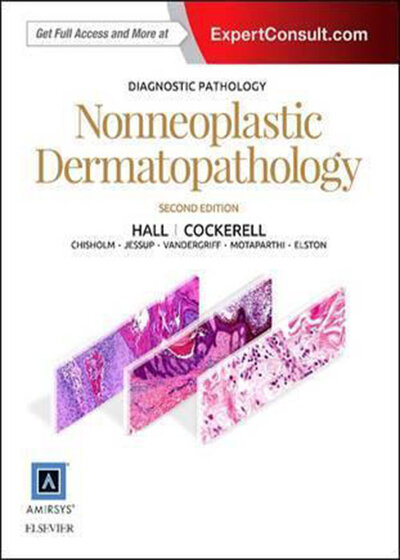 Diagnostic Pathology: Nonneoplastic Dermatopathology