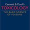 Casarett & Doulls Toxicology The Basic Science of Poisons 2019