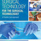 Surgical Technology for the Surgical Technologist : A Positive Care Approach2017