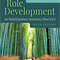 Role Development In Professional Nursing Practice