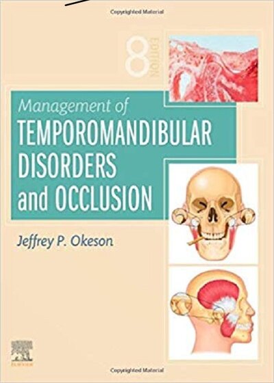 Management of Temporomandibular Disorders and Occlusion 2020