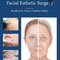 Neurotoxins and Fillers in Facial Esthetic Surgery