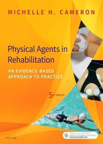 Physical Agents in Rehabilitation : An Evidence-Based Approach to Practice