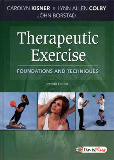 Therapeutic Exercise : Foundations and Techniques