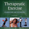 Therapeutic Exercise : Foundations and Techniques