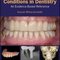 Diseases and Conditions in Dentistry: An Evidence-Based Reference 1st Edition 2018  بیماریها و شرایط در دندانپزشکی: یک مرجع مبتنی بر شواهد