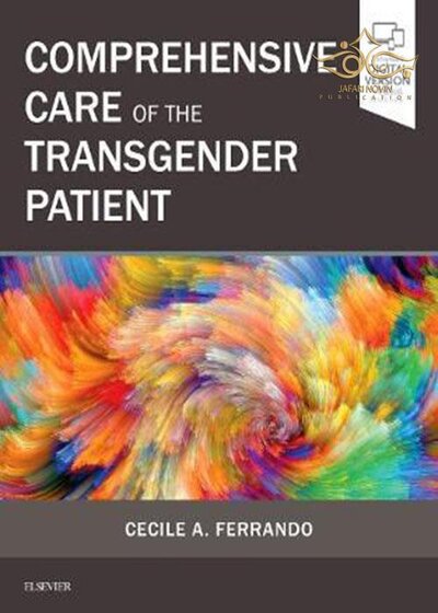  Comprehensive Care of the Transgender Patient 1st Edition 2020 مراقبت جامع از بیمار