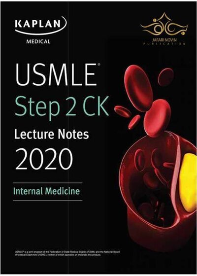 USMLE Step 2 CK Lecture Notes 2020: Internal Medicine