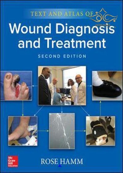 2019 Text and Atlas of Wound Diagnosis and Treatment, Second Edition 2nd Edition
