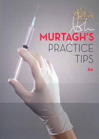 2013 John Murtagh's Practice Tips (Australia Healthcare Medical Medical) 6th UK ed. Edition