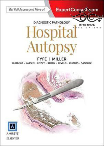 Diagnostic Pathology: Hospital Autopsy 1st Edition 2015