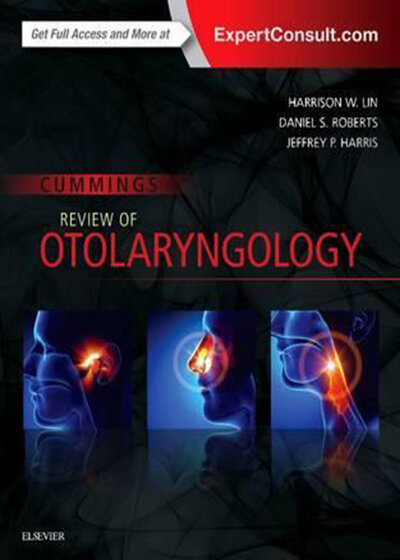 Cummings Review of Otolaryngology, 1e Edition2016