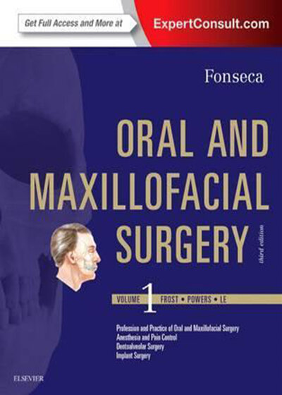 Oral and Maxillofacial Surgery: Volume 1, 3e2017 جراحی دهان و فک و صورت: جلد 1