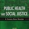 Public Health and Social Justice 1st Edition2012 بهداشت عمومی و عدالت اجتماعی
