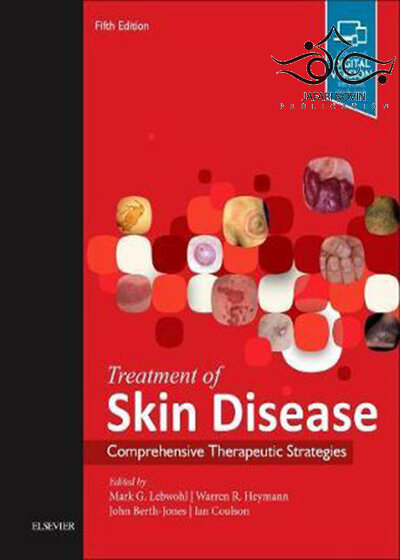 Treatment of Skin Disease: Comprehensive Therapeutic Strategies 5th Edition2017