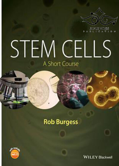 Stem Cells: A Short Course 1st Edition2016