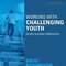 Working with Challenging Youth: Seven Guiding Principles 2nd Edition2015 کار با جوانان چالش برانگیز