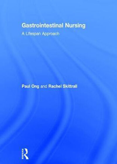 Gastrointestinal Nursing: A Lifespan Approach2017 پرستاری دستگاه گوارش: رویکردی برای طول عمر