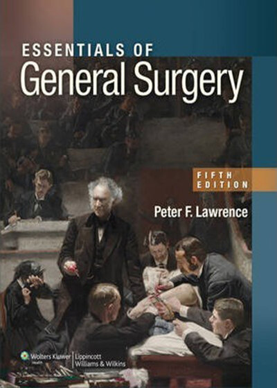 Essentials of General Surgery, 5th Edition2012 ملزومات جراحی عمومی