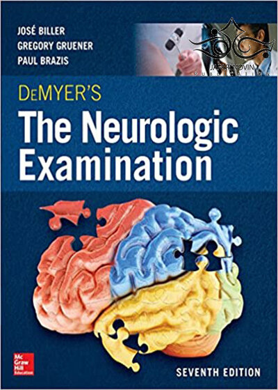DeMyer’s The Neurologic Examination: A Programmed Text, 7th Edition2016