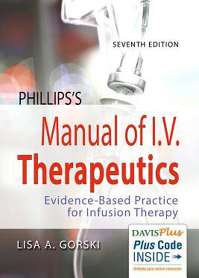 Phillips’s Manual of I.V. Therapeutics, 7th Edition2018 کتابچه راهنمای فیلیپس I.V. درمان ، چاپ هفتم