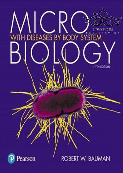 Microbiology with Diseases by Body System, 5th Edition2017 میکروب شناسی با بیماری ها توسط سیستم بدن