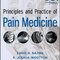 Principles and Practice of Pain Medicine, 3rd Edition 2017