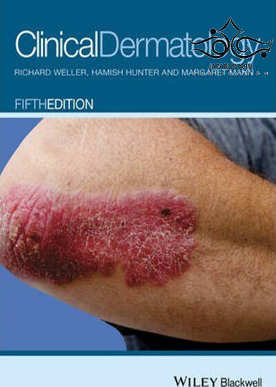 Clinical Dermatology, 5th Edition 2015