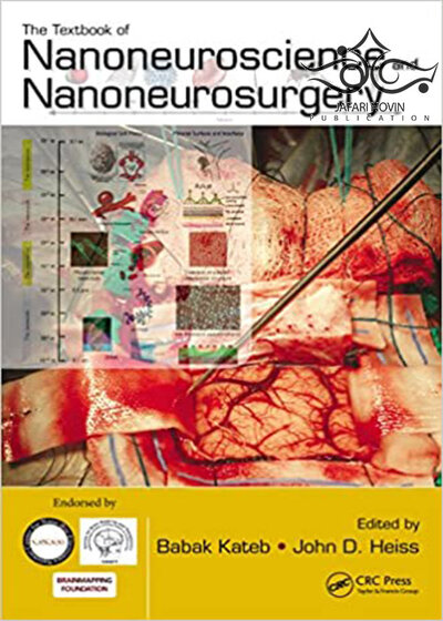 The Textbook of Nanoneuroscience and Nanoneurosurgery 1st Edition 2013