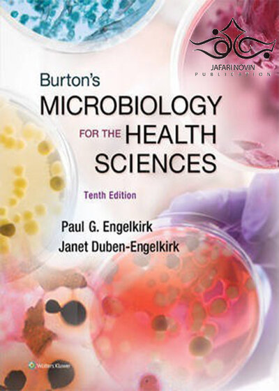 Burton’s Microbiology for the Health Sciences, 10th Edition2014 میکروبیولوژی برتون برای علوم بهداشت