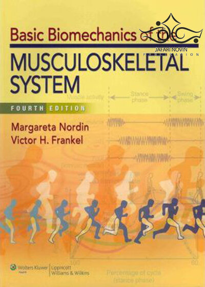 Basic Biomechanics of the Musculoskeletal System, Fourth Edition 2012