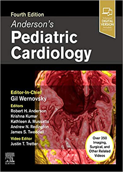 Anderson’s Pediatric Cardiology, 4th Edition2019 قلب و عروق کودکان