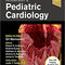 Anderson’s Pediatric Cardiology, 4th Edition2019 قلب و عروق کودکان
