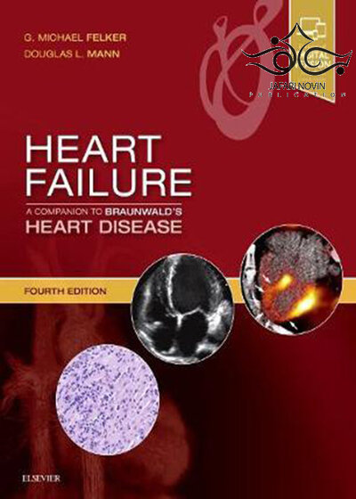 Heart Failure: A Companion to Braunwald’s Heart Disease, 4th Edition2019