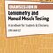 Cram Session in Goniometry and Manual Muscle Testing2013 سنجش گونیومتری و تست عضلات دستی