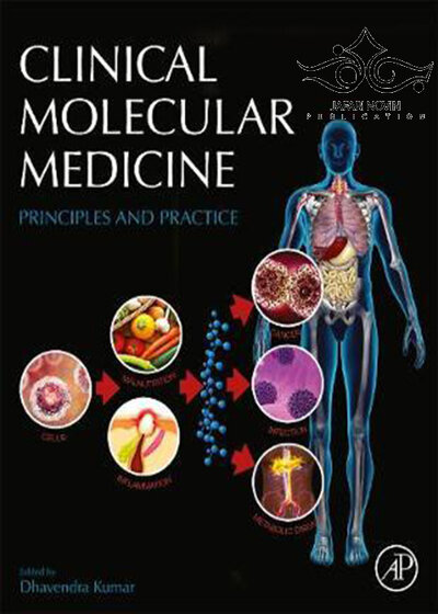 Clinical Molecular Medicine: Principles and Practice 1st Edition2019 پزشکی مولکولی بالینی