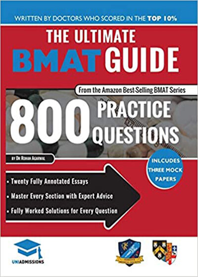 The Ultimate BMAT Guide: 800 Practice Questions, 2nd Edition 2017