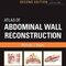 Atlas of Abdominal Wall Reconstruction 2nd Edition2016 اطلس بازسازی دیواره شکم