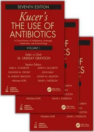 Kucers’ The Use of Antibiotics Seventh Edition2017 استفاده از آنتی بیوتیک ها