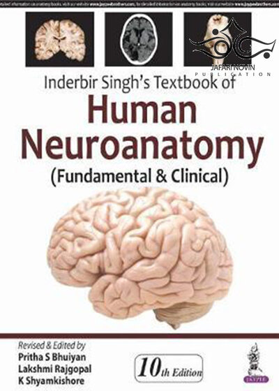 Inderbir Singh’s Textbook of Human Neuroanatomy 10th Edition2017