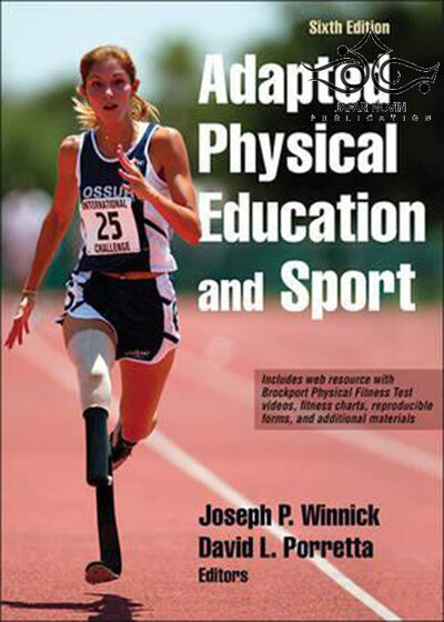 Adapted Physical Education and Sport Sixth Edition2016 تربیت بدنی ورزشی