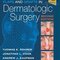 Flaps and Grafts in Dermatologic Surgery 2nd Edition2017