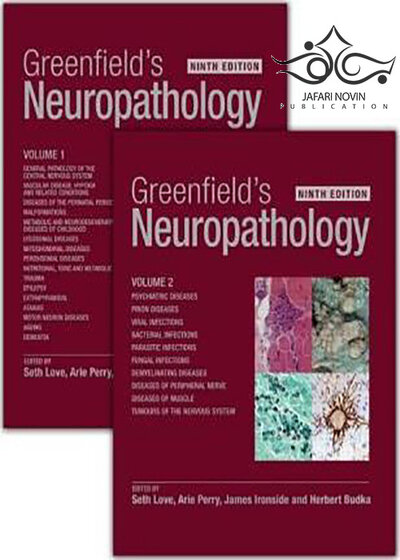 Greenfield’s Neuropathology – Two Volume Set 9th Edition2015 نوروپاتولوژی گرینفیلد