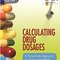 Calculating Drug Dosages, 1st Edition2016 دوزهای محاسبه-دارو