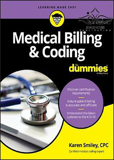Medical Billing & Coding For Dummies, 3rd Edition2019