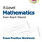 A-Level Maths for Edexcel: Year 1 & 2 Exam Practice Workbook2017