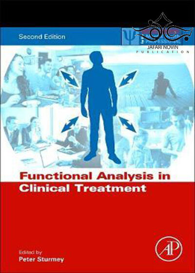 Functional Analysis in Clinical Treatment (Practical Resources for the Mental Health Professional) 2020 2nd Edition  تجزیه و تحلیل عملکرد در درمان بالینی